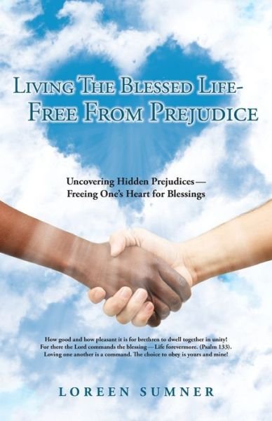 Cover for Loreen Sumner · Living the Blessed Life-- Free from Prejudice (Paperback Book) (2019)