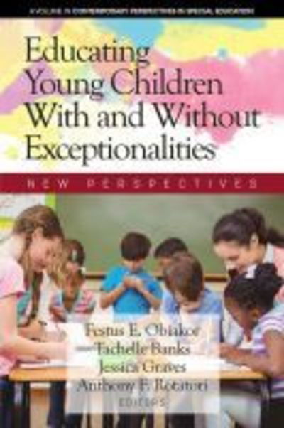 Cover for Educating Young Children With and Without Exceptionalities: New Perspectives - Contemporary Perspectives in Special Education (Paperback Book) (2019)