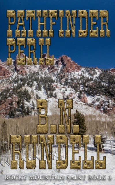 Pathfinder Peril - B N Rundell - Books - Wolfpack Publishing - 9781641193931 - October 4, 2018