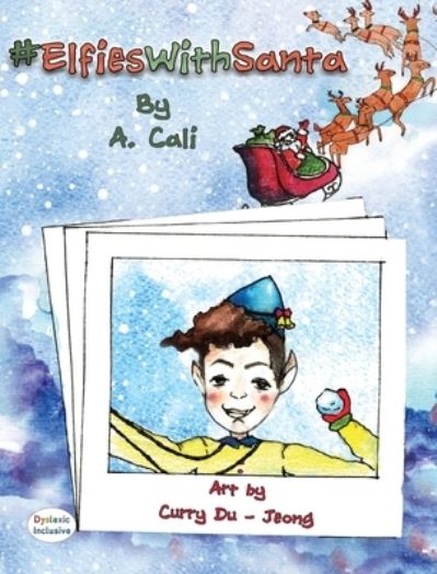 Cover for A Cali · #ElfiesWithSanta (Hardcover Book) (2019)