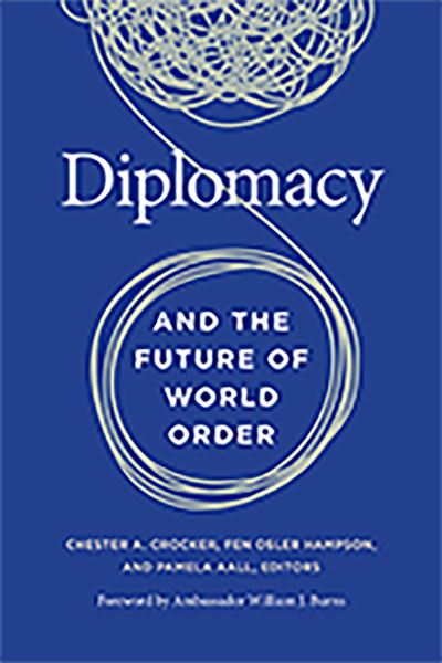 Cover for Diplomacy and the Future of World Order (Hardcover bog) (2021)