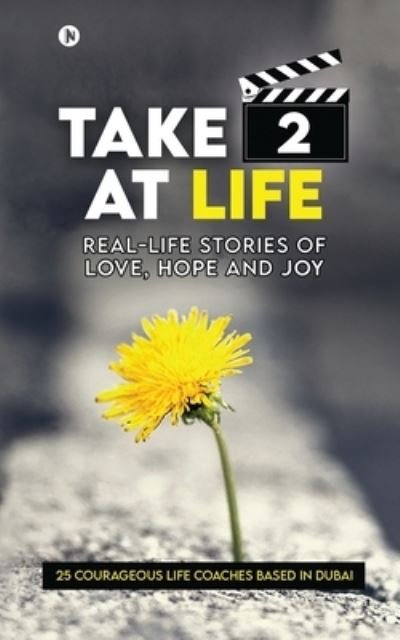 Selfless Souls · Take 2 at Life (Paperback Book) (2020)