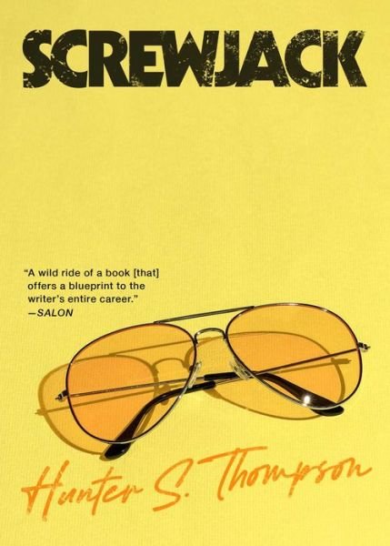 Cover for Hunter S. Thompson · Screwjack: A Short Story (Paperback Book) (2023)