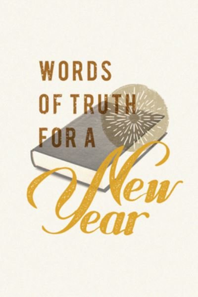 Cover for Spck Tbc · Words of Truth for a New Year (25-p (Taschenbuch) (2018)