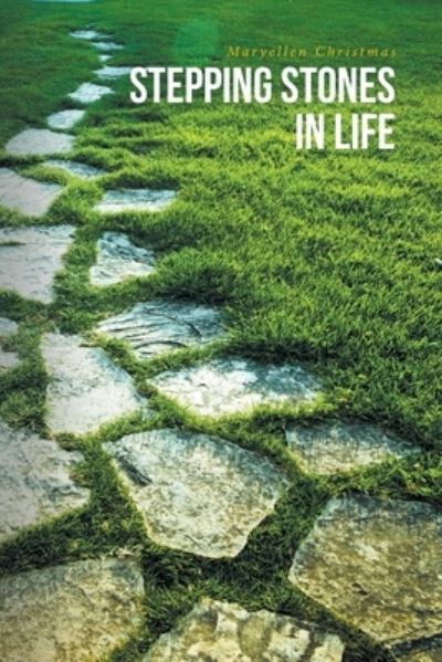 Cover for Maryellen Christmas · Stepping Stones in Life (Book) (2022)