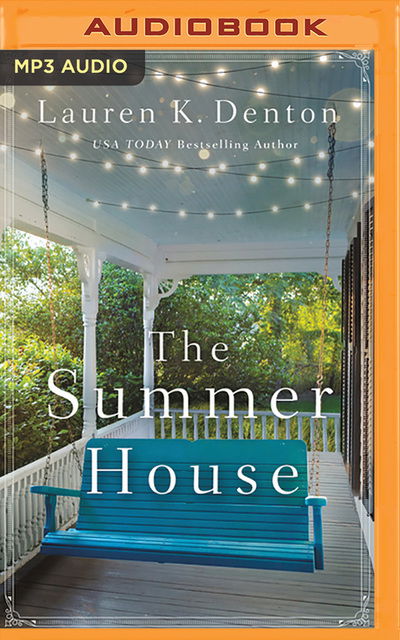 Cover for Lauren K. Denton · The Summer House (CD) (2020)