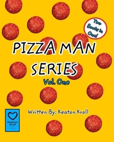 Cover for Keaton Kroll · Pizza Man Series (Paperback Book) (2020)