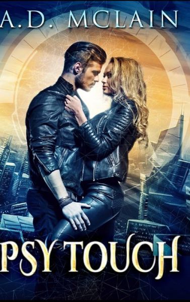 Cover for A D McLain · Psy Touch (Hardcover Book) (2021)