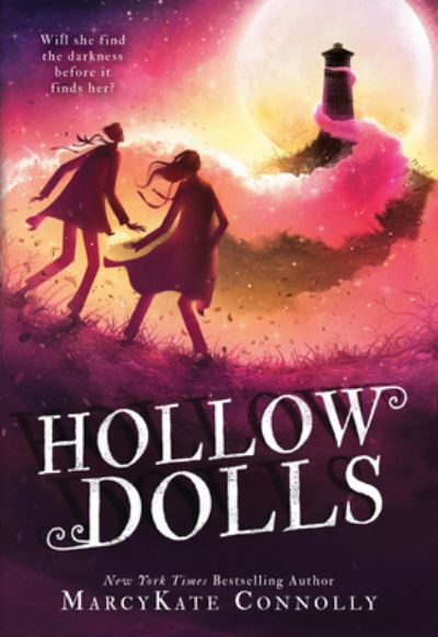 Cover for MarcyKate Connolly · Hollow Dolls - Hollow Dolls (Paperback Book) (2021)