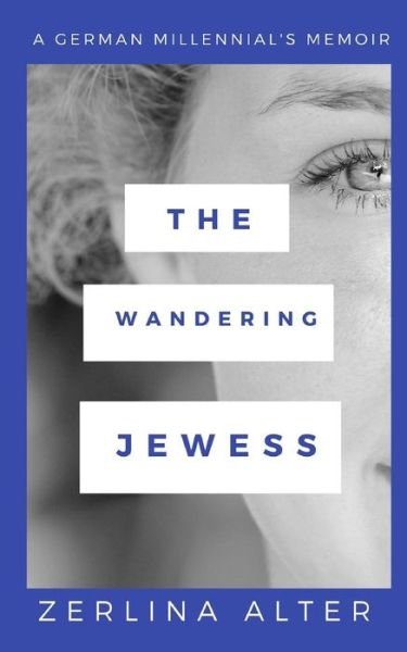 Cover for Zerlina Alter · The Wandering Jewess (Taschenbuch) (2018)