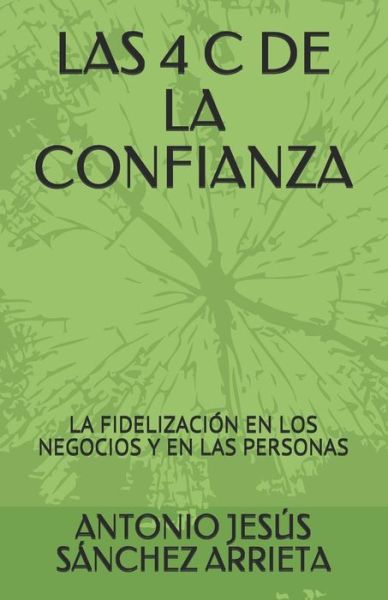 Las 4 C de la Confianza - Suzi Quatro - Livros - Independently Published - 9781731014931 - 7 de novembro de 2018