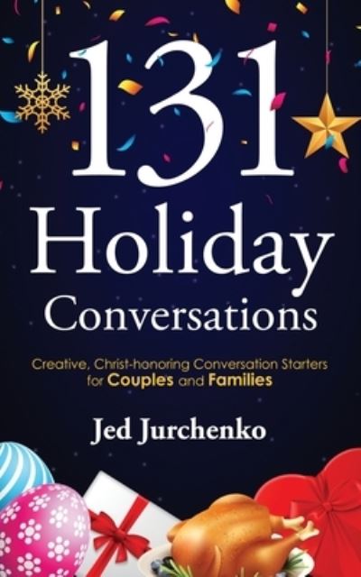 Cover for Jed Jurchenko · 131 Holiday Conversations (Paperback Book) (2019)