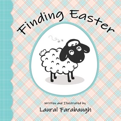 Cover for Laural Farabaugh · Finding Easter (Paperback Book) (2020)