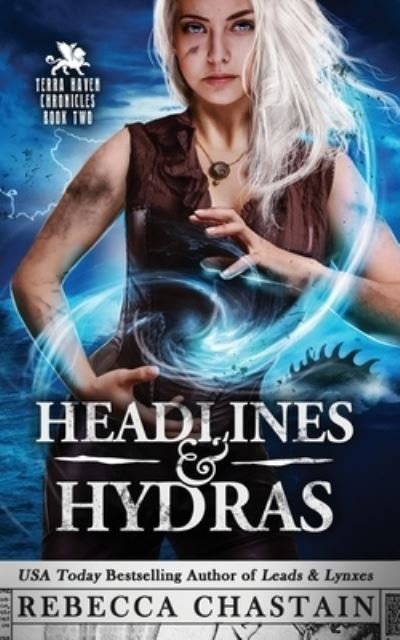 Cover for Rebecca Chastain · Headlines &amp; Hydras (Paperback Book) (2021)
