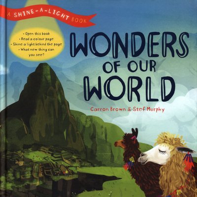 Cover for Carron Brown · Shine a Light: Wonders of our World: A shine-a-light book - Shine-A-Light (Hardcover bog) (2018)