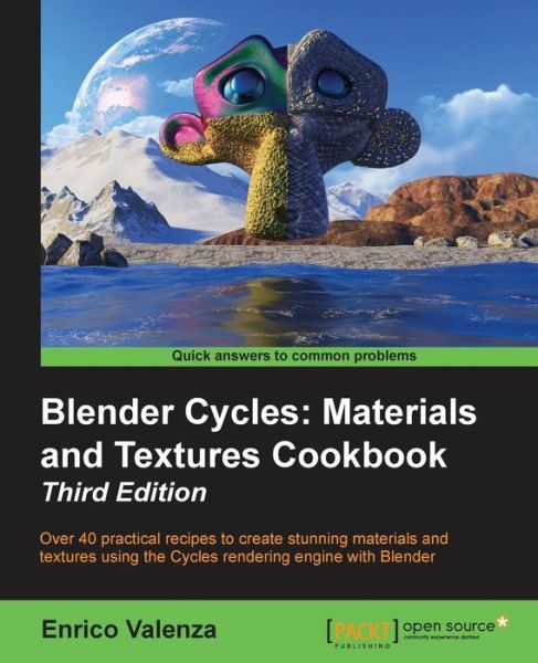 Cover for Enrico Valenza · Blender Cycles: Materials and Textures Cookbook - Third Edition (Paperback Book) [Ed edition] (2015)