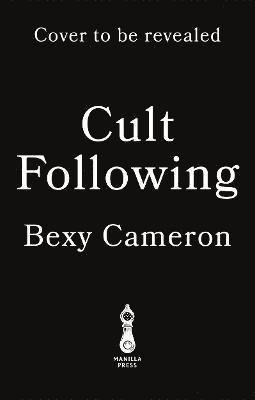 Cover for Bexy Cameron · Cult Following: My escape and return to the Children of God (Paperback Book) (2021)