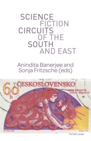 Cover for Science Fiction Circuits of the South and East - World Science Fiction Studies (Paperback Book) [New edition] (2018)