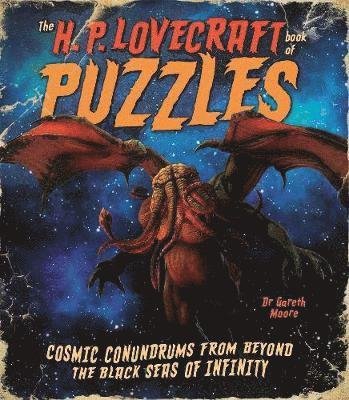 Cover for Arcturus Publishing · The H. P. Lovecraft Book of Puzzles: Cosmic Conundrums from Beyond the Black Seas of Infinity (Paperback Book) (2018)