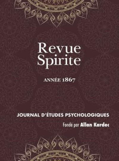 Cover for Allan Kardec · Revue Spirite (Ann e 1867) (Hardcover Book) (2018)