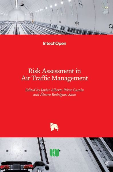 Cover for Javier Alberto Perez Castan · Risk Assessment in Air Traffic Management (Hardcover Book) (2020)