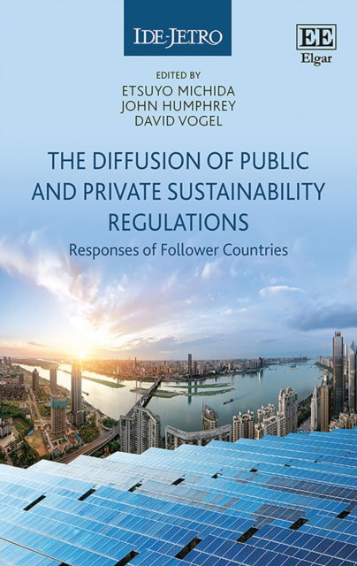 Cover for Etsuyo Michida · The Diffusion of Public and Private Sustainability Regulations: The Responses of Follower Countries (Hardcover Book) (2021)