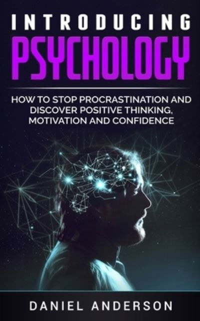 Introducing Psychology - Daniel Anderson - Books - Charlie Creative Lab Ltd Publisher - 9781801445931 - December 19, 2020