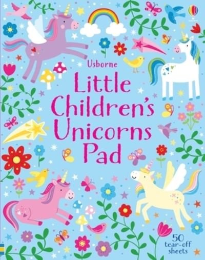 Little Children's Unicorns Pad - Kirsteen Robson - Boeken - Usborne Publishing, Limited - 9781805070931 - 7 november 2023