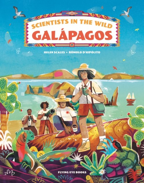 Cover for Dr Helen Scales · Scientists in the Wild: Galapagos - Scientists in the Wild (Hardcover Book) (2023)