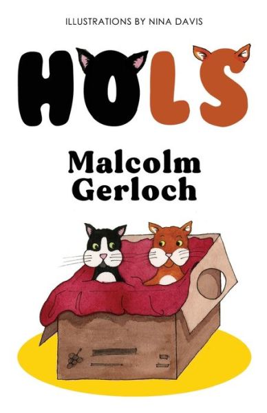 Hols - Malcolm Gerloch - Books - Pegasus Elliot Mackenzie Publishers - 9781838753931 - February 24, 2022