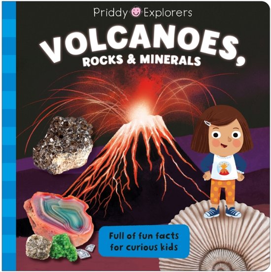 Priddy Explorers Volcanoes, Rocks and Minerals - Priddy Explorers - Roger Priddy - Libros - Priddy Books - 9781838993931 - 13 de junio de 2024