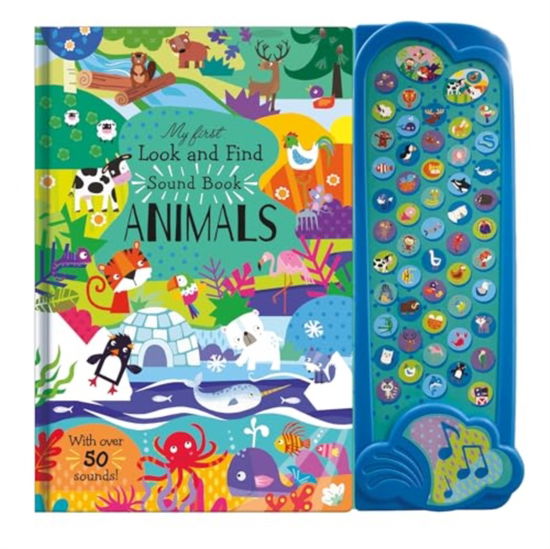 My First Look and Find Sound Book: Animals - My First Look and Find Sound Book - - Other - North Parade Publishing - 9781839235931 - August 23, 2021