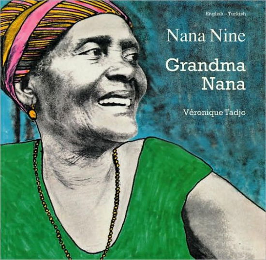 Grandma Nana (turkish-english) - Veronique Tadjo - Libros -  - 9781840592931 - 2000