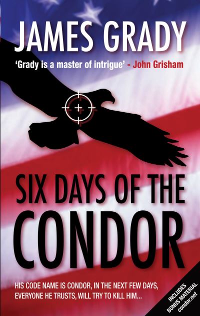 Cover for James Grady · Six Days Of The Condor (Paperback Book) (2007)