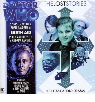 Cover for Ben Aaronovitch · Earth Aid - Doctor Who: The Lost Stories (Lydbok (CD)) (2011)