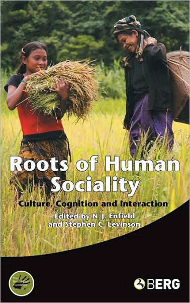 Cover for N J Enfield · Roots of Human Sociality: Culture, Cognition and Interaction - Wenner-Gren International Symposium Series (Gebundenes Buch) (2006)