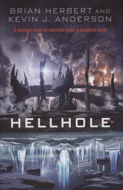 Cover for Kevin J. Anderson · Hellhole (Innbunden bok) (2011)
