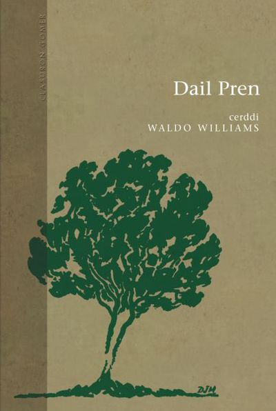 Cover for Waldo Williams · Cyfres Clasuron: Dail Pren (Hardcover Book) (2010)