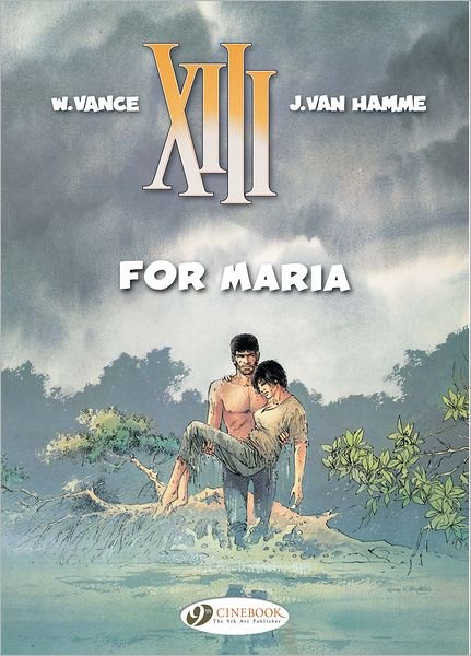 Cover for Jean van Hamme · XIII 9 - For Maria (Paperback Book) (2012)