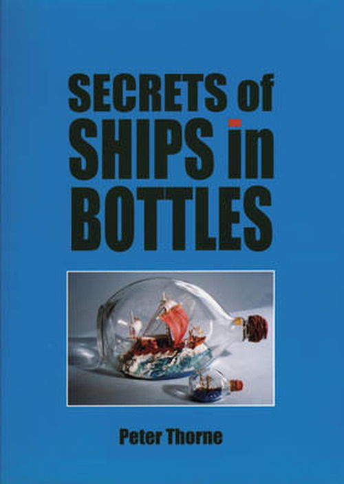 Cover for Peter Thorn · Secrets of Ships in Bottles (Paperback Book) [2 Rev edition] (1999)