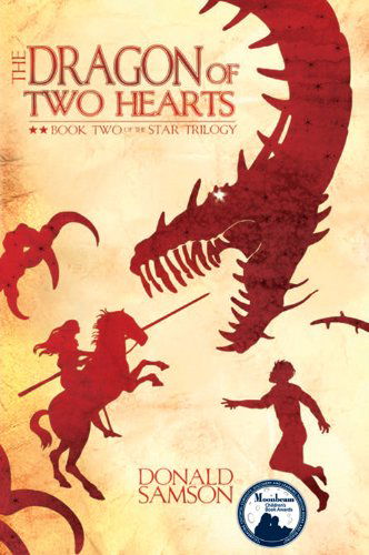 Cover for Donald Samson · The Dragon of Two Hearts: Book Two of the Star Trilogy (Paperback Book) [1 Una edition] (2010)