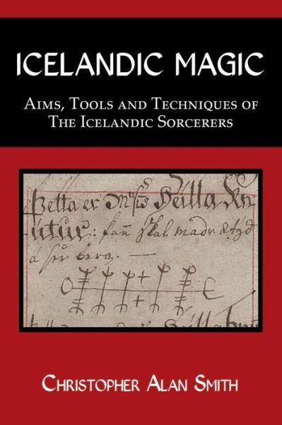 Cover for Christopher Smith · Icelandic Magic: Aims, Tools and Techniques of the Icelandic Sorcerers (Taschenbuch) (2015)