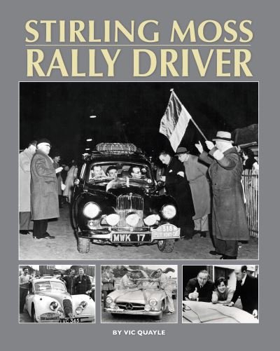 Cover for Vic Quayle · Stirling Moss - Rally Driver (Hardcover Book) (2020)