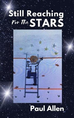 Cover for Paul Allen · Still Reaching For The Stars (Pocketbok) (2024)