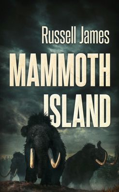 Cover for Amazon Digital Services LLC - KDP Print US · Mammoth Island (Paperback Book) (2021)