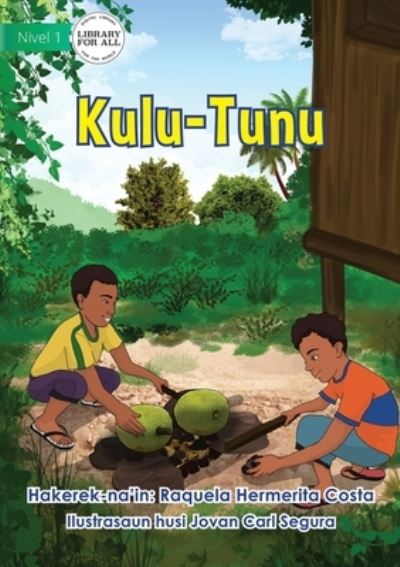 Cover for Raquela Hermerita Costa · Grilled Breadfruit - Kulu Tunu (Paperback Book) (2021)