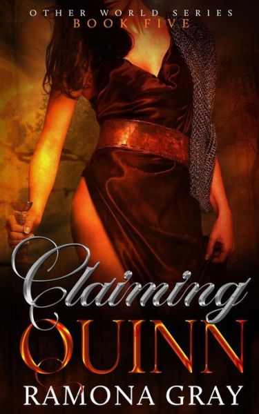 Cover for Ramona Gray · Claiming Quinn (Paperback Book) (2016)