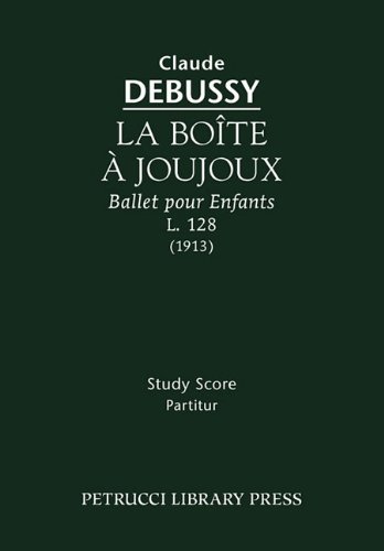 Cover for Claude Debussy · La Boite a Joujoux, L. 128 - Study Score (Paperback Bog) [French edition] (2009)