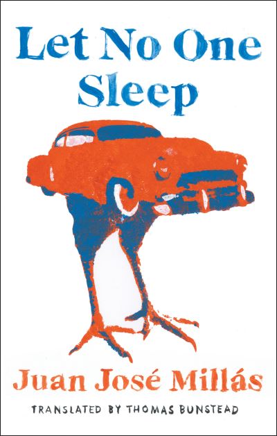 Cover for Juan José Millás · Let No One Sleep (Paperback Book) (2022)