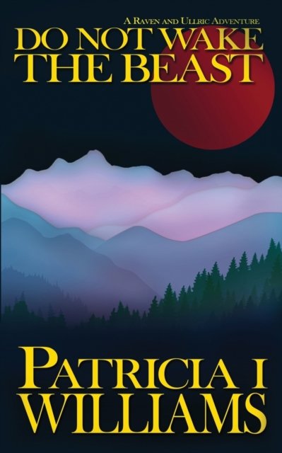 Cover for Patricia I Williams · Do Not Wake The Beast (Paperback Book) (2017)